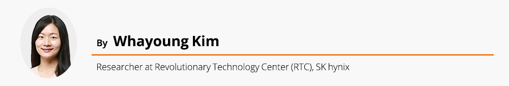 The profile banner of Whayoung Kim, Researcher at Revolutionary Technology Center (RTC), SK hynix
